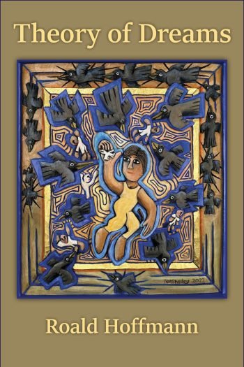 Theory of Dreams by Roald Hoffmann